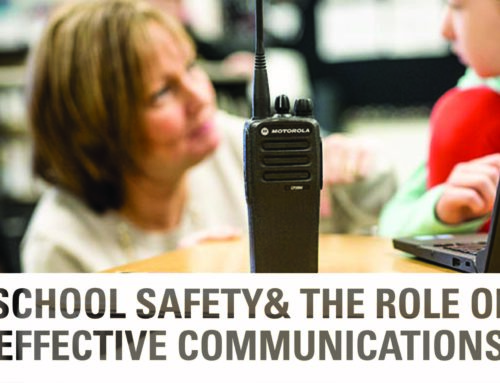 School Safety & The Role of Effective Communications